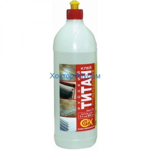 Клей Титан Wild 1,0л., водостойкий,